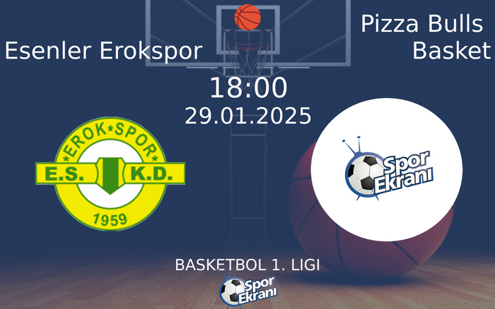 29 Ocak 2025 Esenler Erokspor vs Pizza Bulls Basket maçı Hangi Kanalda Saat Kaçta Yayınlanacak? 29 Ocak 2025 Esenler Erokspor vs Pizza Bulls Basket maçı Hangi Kanalda Saat Kaçta Yayınlanacak?