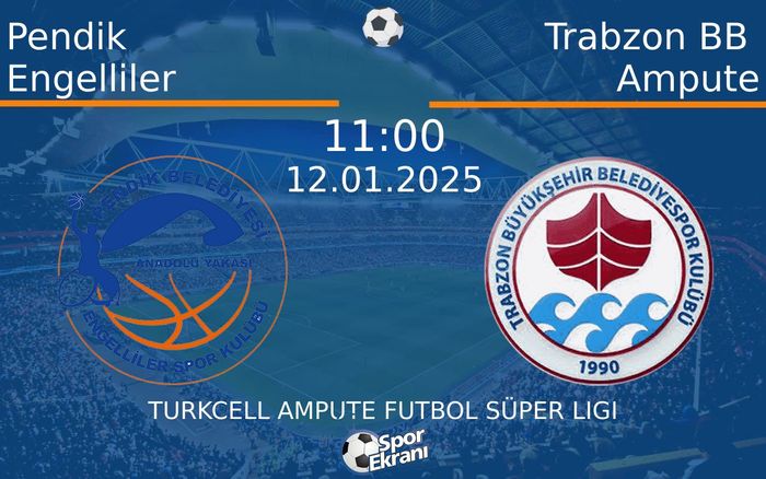 12 Ocak 2025 Pendik Engelliler vs Trabzon BB Ampute maçı Hangi Kanalda Saat Kaçta Yayınlanacak? 12 Ocak 2025 Pendik Engelliler vs Trabzon BB Ampute maçı Hangi Kanalda Saat Kaçta Yayınlanacak?