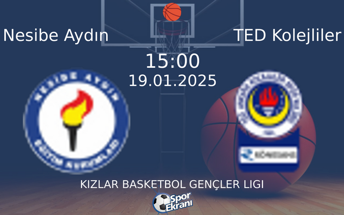 19 Ocak 2025 Nesibe Aydın vs TED Kolejliler maçı Hangi Kanalda Saat Kaçta Yayınlanacak? 19 Ocak 2025 Nesibe Aydın vs TED Kolejliler maçı Hangi Kanalda Saat Kaçta Yayınlanacak?