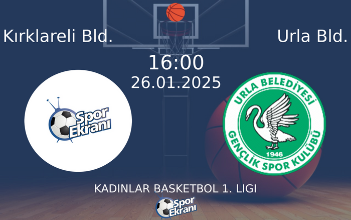26 Ocak 2025 Kırklareli Bld. vs Urla Bld. maçı Hangi Kanalda Saat Kaçta Yayınlanacak? 26 Ocak 2025 Kırklareli Bld. vs Urla Bld. maçı Hangi Kanalda Saat Kaçta Yayınlanacak?