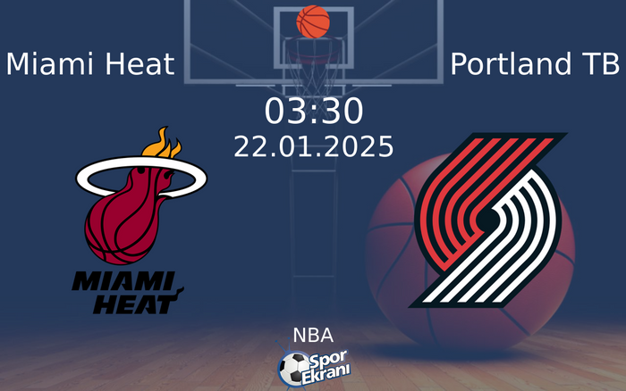 22 Ocak 2025 Miami Heat vs Portland TB maçı Hangi Kanalda Saat Kaçta Yayınlanacak? 22 Ocak 2025 Miami Heat vs Portland TB maçı Hangi Kanalda Saat Kaçta Yayınlanacak?