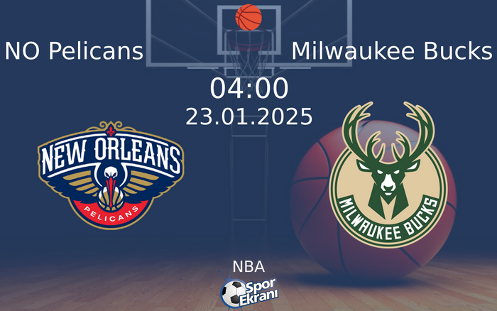 23 Ocak 2025 NO Pelicans vs Milwaukee Bucks maçı Hangi Kanalda Saat Kaçta Yayınlanacak? 23 Ocak 2025 NO Pelicans vs Milwaukee Bucks maçı Hangi Kanalda Saat Kaçta Yayınlanacak?