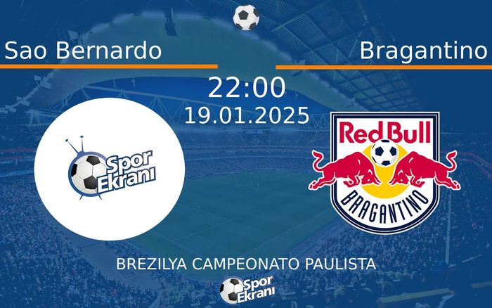 19 Ocak 2025 Sao Bernardo vs Bragantino maçı Hangi Kanalda Saat Kaçta Yayınlanacak? 19 Ocak 2025 Sao Bernardo vs Bragantino maçı Hangi Kanalda Saat Kaçta Yayınlanacak?