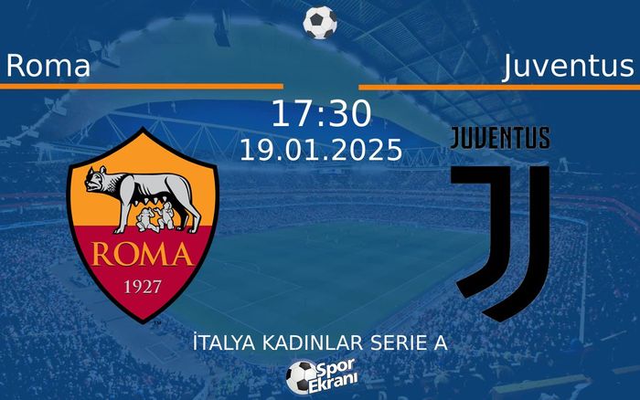 19 Ocak 2025 Roma vs Juventus maçı Hangi Kanalda Saat Kaçta Yayınlanacak? 19 Ocak 2025 Roma vs Juventus maçı Hangi Kanalda Saat Kaçta Yayınlanacak?