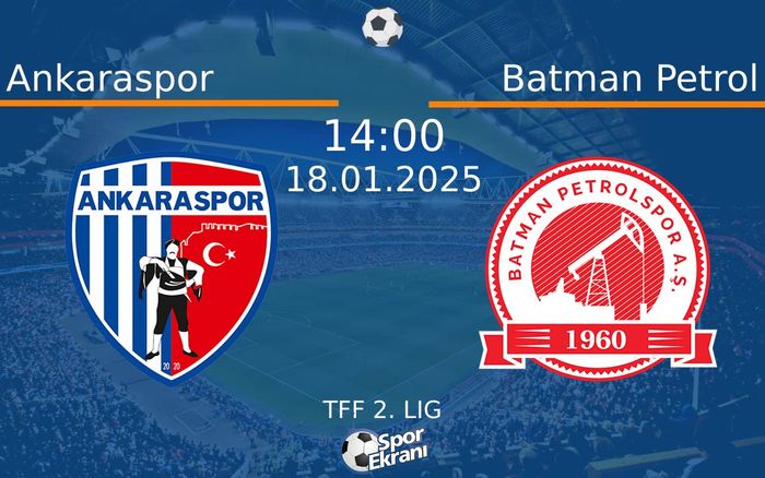 18 Ocak 2025 Ankaraspor vs Batman Petrol maçı Hangi Kanalda Saat Kaçta Yayınlanacak? 18 Ocak 2025 Ankaraspor vs Batman Petrol maçı Hangi Kanalda Saat Kaçta Yayınlanacak?