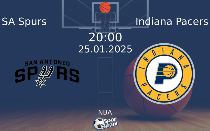 25 Ocak 2025 SA Spurs vs Indiana Pacers maçı Hangi Kanalda Saat Kaçta Yayınlanacak? 25 Ocak 2025 SA Spurs vs Indiana Pacers maçı Hangi Kanalda Saat Kaçta Yayınlanacak?