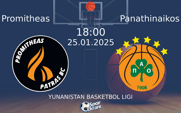 25 Ocak 2025 Promitheas vs Panathinaikos maçı Hangi Kanalda Saat Kaçta Yayınlanacak? 25 Ocak 2025 Promitheas vs Panathinaikos maçı Hangi Kanalda Saat Kaçta Yayınlanacak?