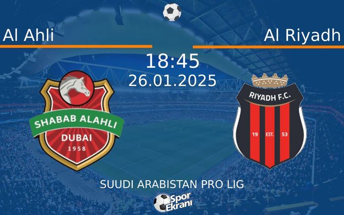 26 Ocak 2025 Al Ahli vs Al Riyadh maçı Hangi Kanalda Saat Kaçta Yayınlanacak? 26 Ocak 2025 Al Ahli vs Al Riyadh maçı Hangi Kanalda Saat Kaçta Yayınlanacak?