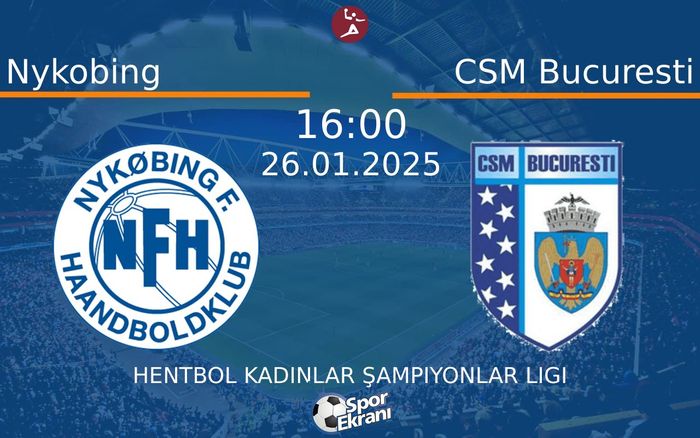 26 Ocak 2025 Nykobing vs CSM Bucuresti maçı Hangi Kanalda Saat Kaçta Yayınlanacak? 26 Ocak 2025 Nykobing vs CSM Bucuresti maçı Hangi Kanalda Saat Kaçta Yayınlanacak?