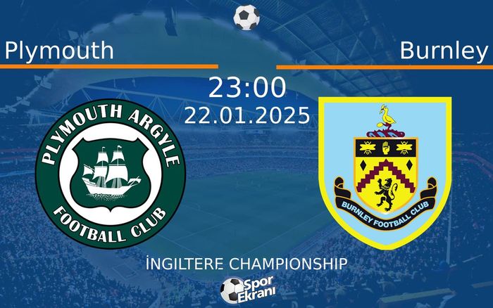 22 Ocak 2025 Plymouth vs Burnley maçı Hangi Kanalda Saat Kaçta Yayınlanacak? 22 Ocak 2025 Plymouth vs Burnley maçı Hangi Kanalda Saat Kaçta Yayınlanacak?