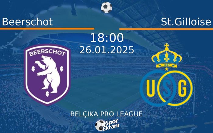 26 Ocak 2025 Beerschot vs St.Gilloise maçı Hangi Kanalda Saat Kaçta Yayınlanacak? 26 Ocak 2025 Beerschot vs St.Gilloise maçı Hangi Kanalda Saat Kaçta Yayınlanacak?