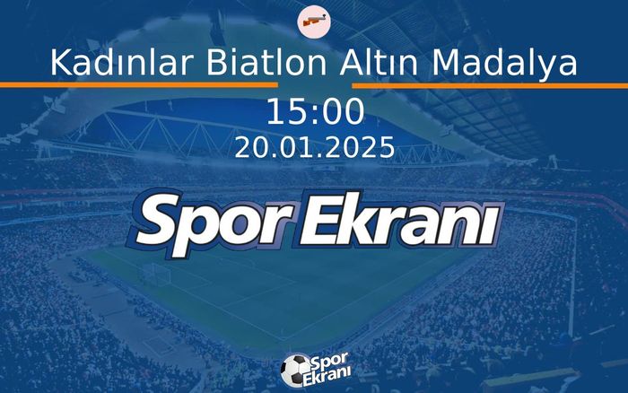 20 Ocak 2025 Üniversite Kiş Oyunlari - Kadınlar Biatlon Altın Madalya Hangi Kanalda Saat Kaçta Yayınlanacak? 20 Ocak 2025 Üniversite Kiş Oyunlari - Kadınlar Biatlon Altın Madalya Hangi Kanalda Saat Kaçta Yayınlanacak?