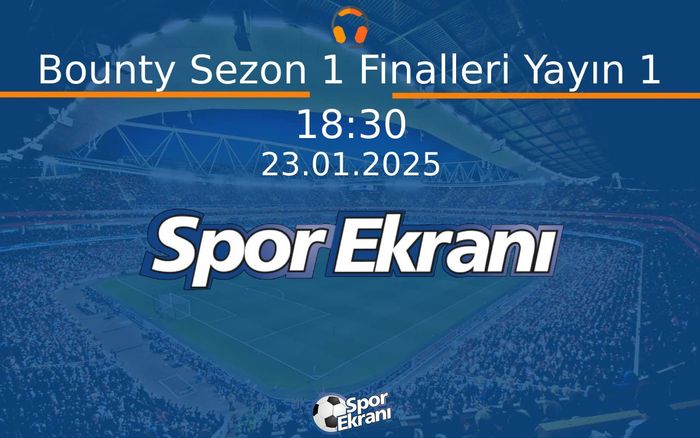 23 Ocak 2025 Counter-Strike 2 - Bounty Sezon 1 Finalleri Yayın 1  Hangi Kanalda Saat Kaçta Yayınlanacak? 23 Ocak 2025 Counter-Strike 2 - Bounty Sezon 1 Finalleri Yayın 1  Hangi Kanalda Saat Kaçta Yayınlanacak?