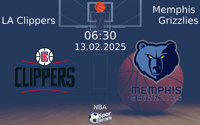 13 Şubat 2025 LA Clippers vs Memphis Grizzlies maçı Hangi Kanalda Saat Kaçta Yayınlanacak? 13 Şubat 2025 LA Clippers vs Memphis Grizzlies maçı Hangi Kanalda Saat Kaçta Yayınlanacak?