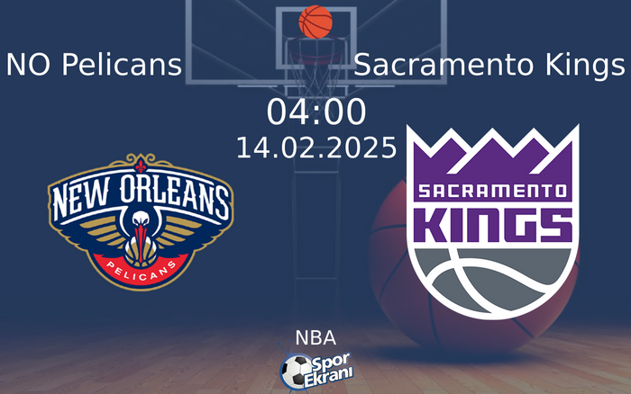 14 Şubat 2025 NO Pelicans vs Sacramento Kings maçı Hangi Kanalda Saat Kaçta Yayınlanacak? 14 Şubat 2025 NO Pelicans vs Sacramento Kings maçı Hangi Kanalda Saat Kaçta Yayınlanacak?