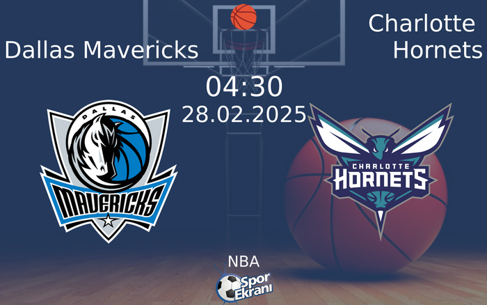 28 Şubat 2025 Dallas Mavericks vs Charlotte Hornets maçı Hangi Kanalda Saat Kaçta Yayınlanacak? 28 Şubat 2025 Dallas Mavericks vs Charlotte Hornets maçı Hangi Kanalda Saat Kaçta Yayınlanacak?
