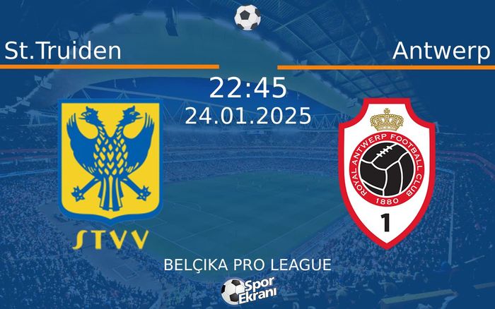 24 Ocak 2025 St.Truiden vs Antwerp maçı Hangi Kanalda Saat Kaçta Yayınlanacak? 24 Ocak 2025 St.Truiden vs Antwerp maçı Hangi Kanalda Saat Kaçta Yayınlanacak?
