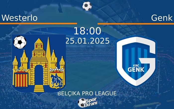 25 Ocak 2025 Westerlo vs Genk maçı Hangi Kanalda Saat Kaçta Yayınlanacak? 25 Ocak 2025 Westerlo vs Genk maçı Hangi Kanalda Saat Kaçta Yayınlanacak?