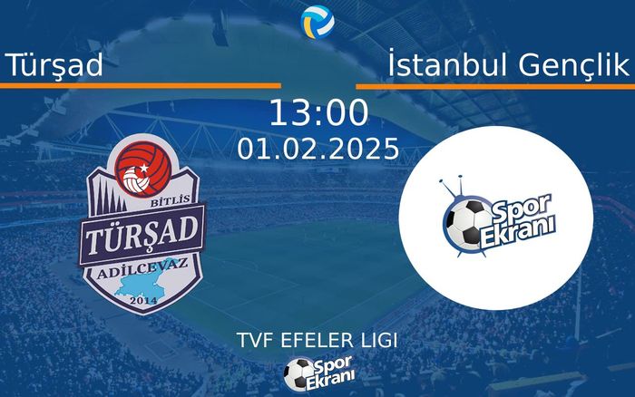 01 Şubat 2025 Türşad vs İstanbul Gençlik maçı Hangi Kanalda Saat Kaçta Yayınlanacak? 01 Şubat 2025 Türşad vs İstanbul Gençlik maçı Hangi Kanalda Saat Kaçta Yayınlanacak?