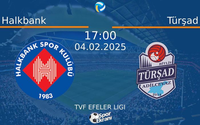 04 Şubat 2025 Halkbank vs Türşad maçı Hangi Kanalda Saat Kaçta Yayınlanacak? 04 Şubat 2025 Halkbank vs Türşad maçı Hangi Kanalda Saat Kaçta Yayınlanacak?