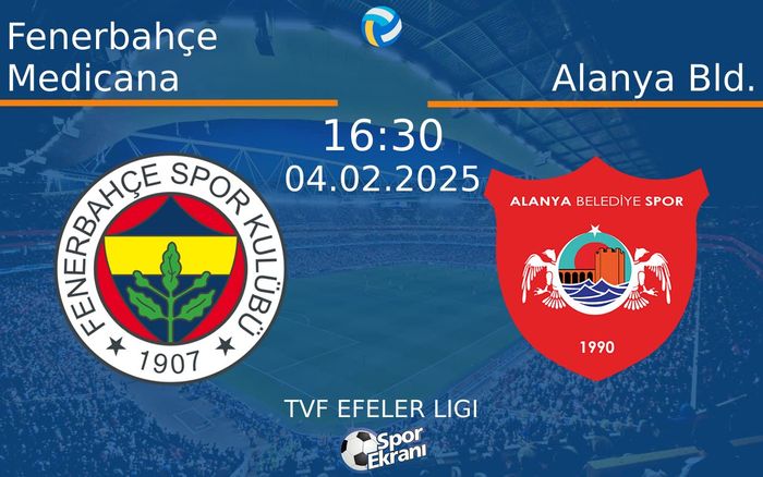 04 Şubat 2025 Fenerbahçe Medicana vs Alanya Bld. maçı Hangi Kanalda Saat Kaçta Yayınlanacak? 04 Şubat 2025 Fenerbahçe Medicana vs Alanya Bld. maçı Hangi Kanalda Saat Kaçta Yayınlanacak?