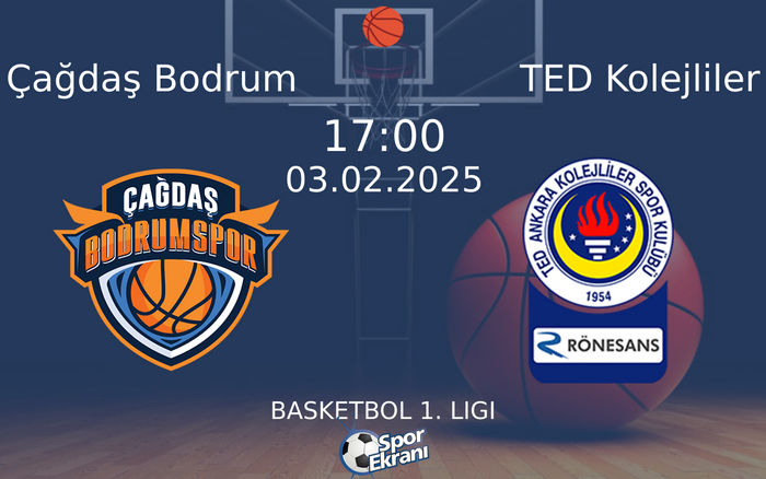 03 Şubat 2025 Çağdaş Bodrum vs TED Kolejliler maçı Hangi Kanalda Saat Kaçta Yayınlanacak? 03 Şubat 2025 Çağdaş Bodrum vs TED Kolejliler maçı Hangi Kanalda Saat Kaçta Yayınlanacak?