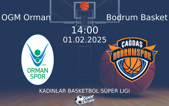01 Şubat 2025 OGM Orman vs Bodrum Basket maçı Hangi Kanalda Saat Kaçta Yayınlanacak? 01 Şubat 2025 OGM Orman vs Bodrum Basket maçı Hangi Kanalda Saat Kaçta Yayınlanacak?