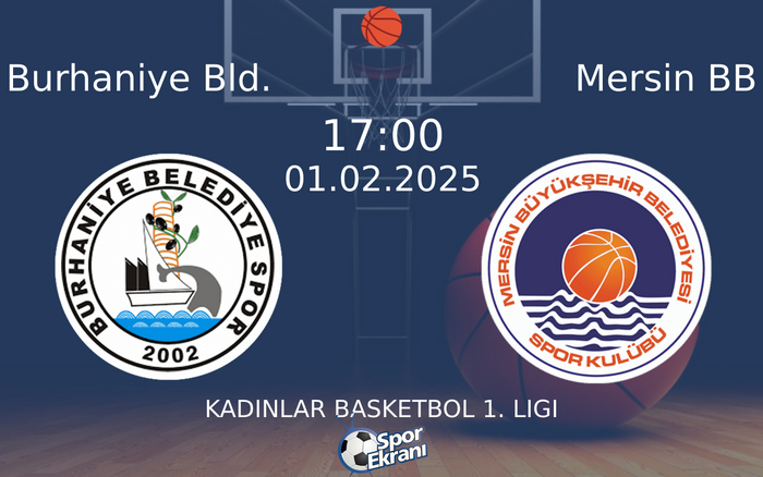 01 Şubat 2025 Burhaniye Bld. vs Mersin BB maçı Hangi Kanalda Saat Kaçta Yayınlanacak? 01 Şubat 2025 Burhaniye Bld. vs Mersin BB maçı Hangi Kanalda Saat Kaçta Yayınlanacak?