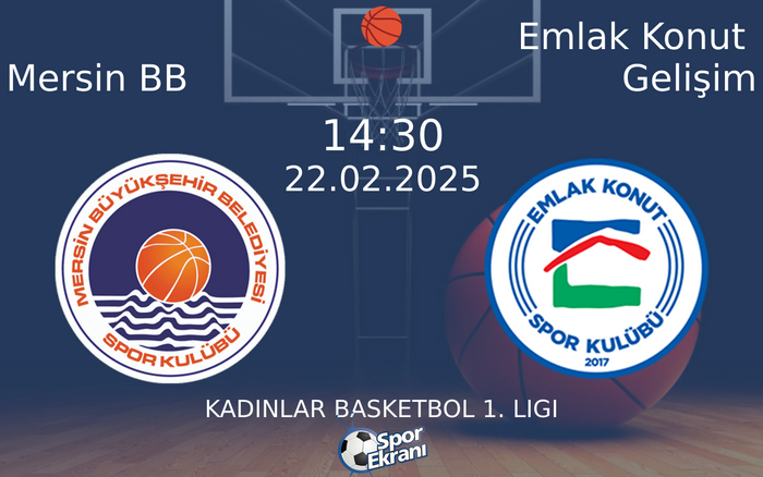 22 Şubat 2025 Mersin BB vs Emlak Konut Gelişim maçı Hangi Kanalda Saat Kaçta Yayınlanacak? 22 Şubat 2025 Mersin BB vs Emlak Konut Gelişim maçı Hangi Kanalda Saat Kaçta Yayınlanacak?
