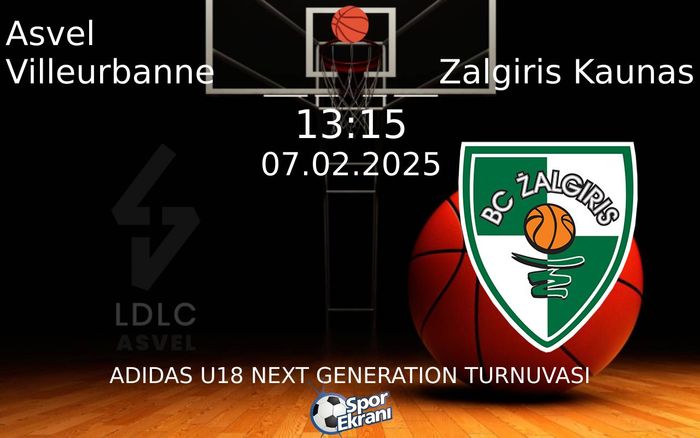 07 Şubat 2025 Asvel Villeurbanne vs Zalgiris Kaunas maçı Hangi Kanalda Saat Kaçta Yayınlanacak? 07 Şubat 2025 Asvel Villeurbanne vs Zalgiris Kaunas maçı Hangi Kanalda Saat Kaçta Yayınlanacak?