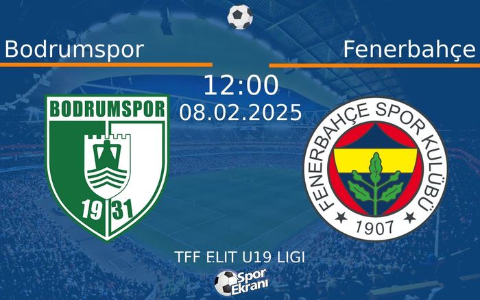 08 Şubat 2025 Bodrumspor vs Fenerbahçe maçı Hangi Kanalda Saat Kaçta Yayınlanacak? 08 Şubat 2025 Bodrumspor vs Fenerbahçe maçı Hangi Kanalda Saat Kaçta Yayınlanacak?