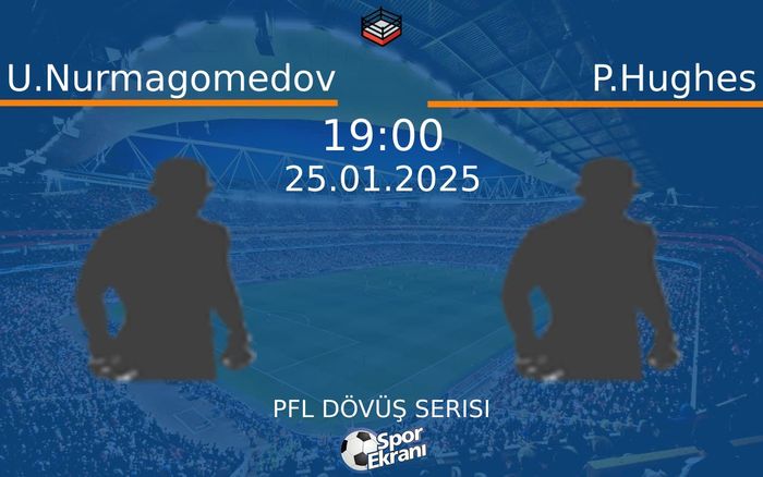 25 Ocak 2025 U.Nurmagomedov vs P.Hughes maçı Hangi Kanalda Saat Kaçta Yayınlanacak? 25 Ocak 2025 U.Nurmagomedov vs P.Hughes maçı Hangi Kanalda Saat Kaçta Yayınlanacak?