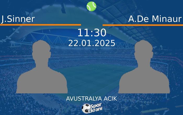 22 Ocak 2025 J.Sinner vs A.De Minaur maçı Hangi Kanalda Saat Kaçta Yayınlanacak? 22 Ocak 2025 J.Sinner vs A.De Minaur maçı Hangi Kanalda Saat Kaçta Yayınlanacak?