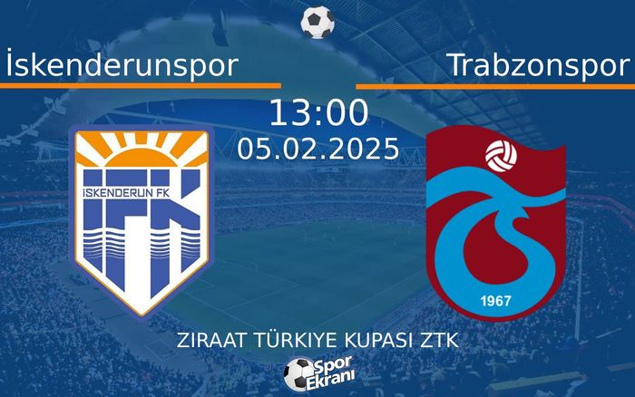 05 Şubat 2025 İskenderunspor vs Trabzonspor maçı Hangi Kanalda Saat Kaçta Yayınlanacak? 05 Şubat 2025 İskenderunspor vs Trabzonspor maçı Hangi Kanalda Saat Kaçta Yayınlanacak?