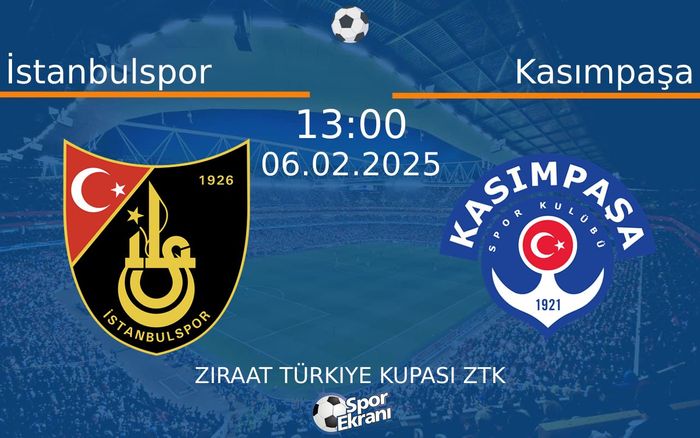 06 Şubat 2025 İstanbulspor vs Kasımpaşa maçı Hangi Kanalda Saat Kaçta Yayınlanacak? 06 Şubat 2025 İstanbulspor vs Kasımpaşa maçı Hangi Kanalda Saat Kaçta Yayınlanacak?