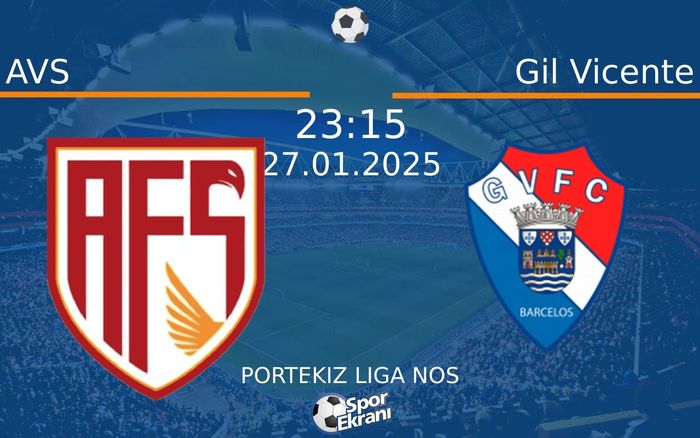 27 Ocak 2025 AVS vs Gil Vicente maçı Hangi Kanalda Saat Kaçta Yayınlanacak? 27 Ocak 2025 AVS vs Gil Vicente maçı Hangi Kanalda Saat Kaçta Yayınlanacak?