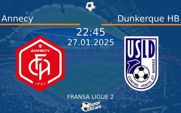 27 Ocak 2025 Annecy vs Dunkerque HB maçı Hangi Kanalda Saat Kaçta Yayınlanacak? 27 Ocak 2025 Annecy vs Dunkerque HB maçı Hangi Kanalda Saat Kaçta Yayınlanacak?
