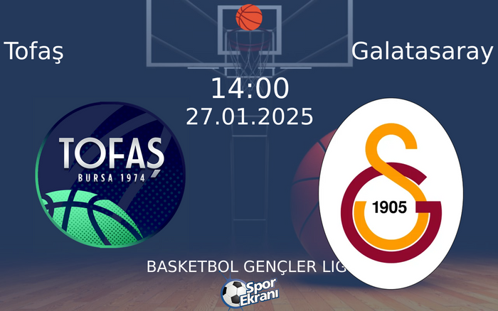 27 Ocak 2025 Tofaş vs Galatasaray maçı Hangi Kanalda Saat Kaçta Yayınlanacak? 27 Ocak 2025 Tofaş vs Galatasaray maçı Hangi Kanalda Saat Kaçta Yayınlanacak?