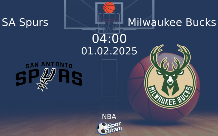 01 Şubat 2025 SA Spurs vs Milwaukee Bucks maçı Hangi Kanalda Saat Kaçta Yayınlanacak? 01 Şubat 2025 SA Spurs vs Milwaukee Bucks maçı Hangi Kanalda Saat Kaçta Yayınlanacak?