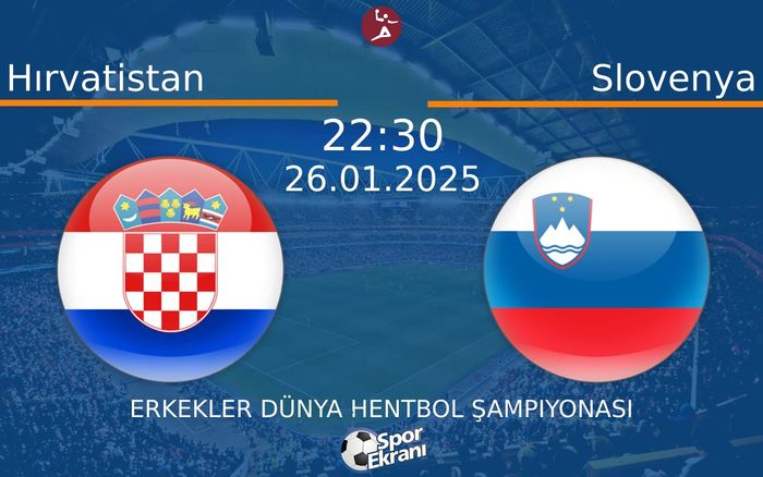 26 Ocak 2025 Hırvatistan vs Slovenya maçı Hangi Kanalda Saat Kaçta Yayınlanacak? 26 Ocak 2025 Hırvatistan vs Slovenya maçı Hangi Kanalda Saat Kaçta Yayınlanacak?