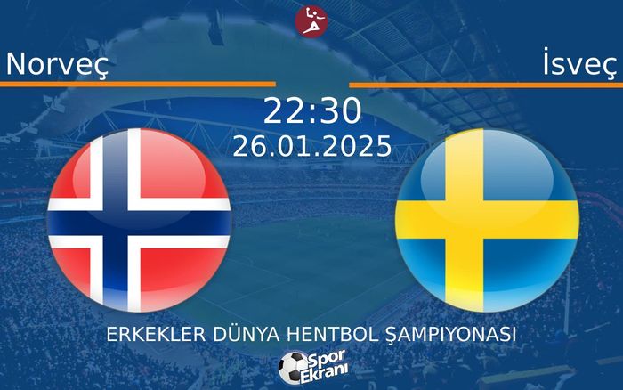 26 Ocak 2025 Norveç vs İsveç maçı Hangi Kanalda Saat Kaçta Yayınlanacak? 26 Ocak 2025 Norveç vs İsveç maçı Hangi Kanalda Saat Kaçta Yayınlanacak?