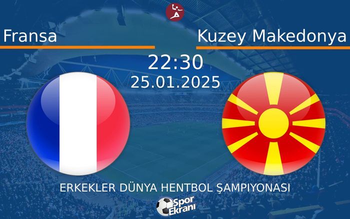 25 Ocak 2025 Fransa vs Kuzey Makedonya maçı Hangi Kanalda Saat Kaçta Yayınlanacak? 25 Ocak 2025 Fransa vs Kuzey Makedonya maçı Hangi Kanalda Saat Kaçta Yayınlanacak?