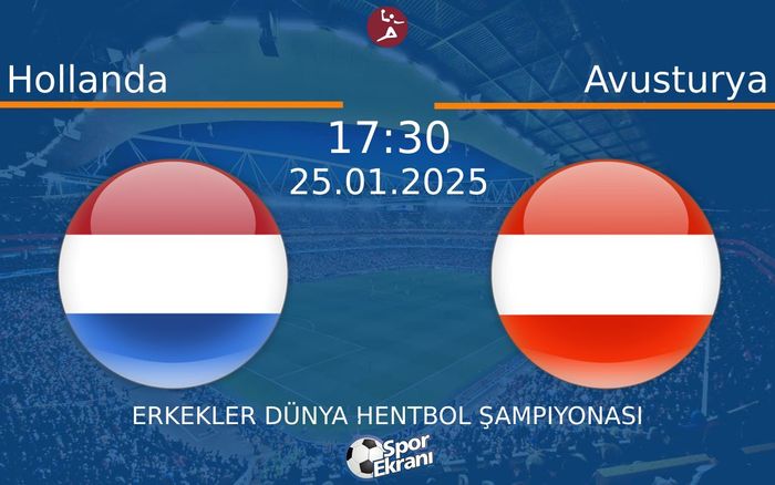25 Ocak 2025 Hollanda vs Avusturya maçı Hangi Kanalda Saat Kaçta Yayınlanacak? 25 Ocak 2025 Hollanda vs Avusturya maçı Hangi Kanalda Saat Kaçta Yayınlanacak?