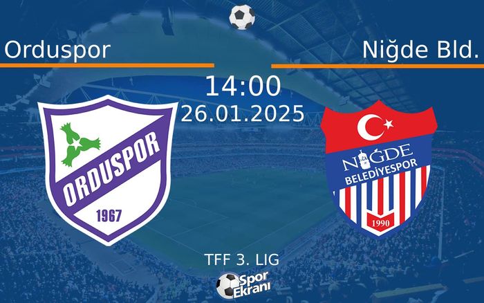 26 Ocak 2025 Orduspor vs Niğde Bld. maçı Hangi Kanalda Saat Kaçta Yayınlanacak? 26 Ocak 2025 Orduspor vs Niğde Bld. maçı Hangi Kanalda Saat Kaçta Yayınlanacak?