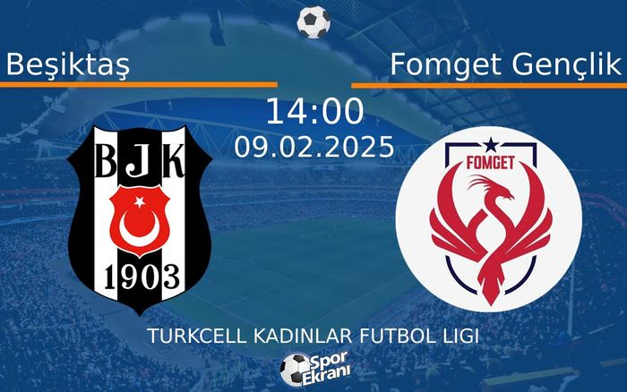 09 Şubat 2025 Beşiktaş vs Fomget Gençlik maçı Hangi Kanalda Saat Kaçta Yayınlanacak? 09 Şubat 2025 Beşiktaş vs Fomget Gençlik maçı Hangi Kanalda Saat Kaçta Yayınlanacak?