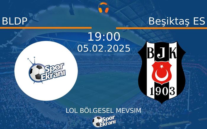 05 Şubat 2025 BLDP vs Beşiktaş ES maçı Hangi Kanalda Saat Kaçta Yayınlanacak? 05 Şubat 2025 BLDP vs Beşiktaş ES maçı Hangi Kanalda Saat Kaçta Yayınlanacak?