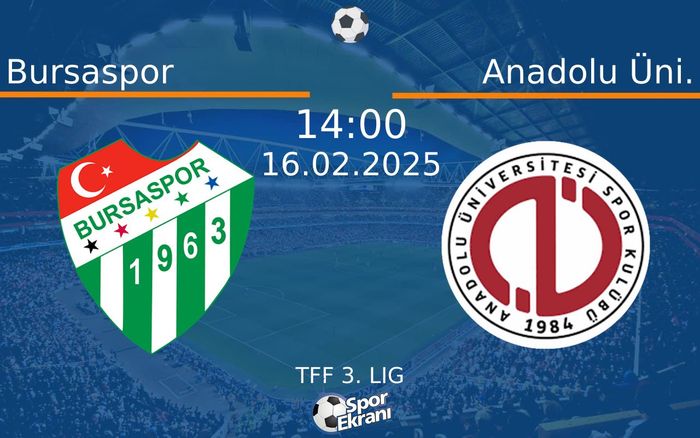 16 Şubat 2025 Bursaspor vs Anadolu Üni. maçı Hangi Kanalda Saat Kaçta Yayınlanacak? 16 Şubat 2025 Bursaspor vs Anadolu Üni. maçı Hangi Kanalda Saat Kaçta Yayınlanacak?
