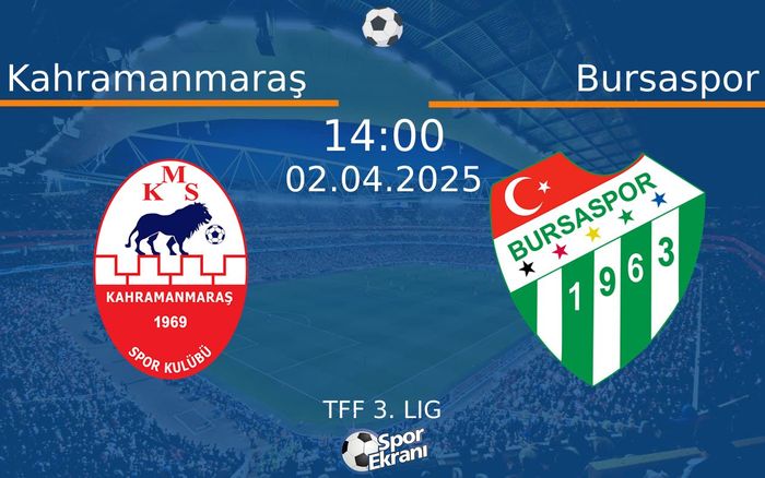 02 Nisan 2025 Kahramanmaraş vs Bursaspor maçı Hangi Kanalda Saat Kaçta Yayınlanacak? 02 Nisan 2025 Kahramanmaraş vs Bursaspor maçı Hangi Kanalda Saat Kaçta Yayınlanacak?