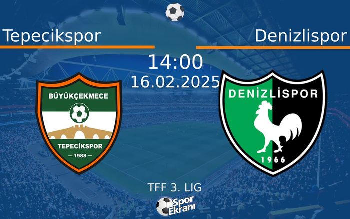 16 Şubat 2025 Tepecikspor vs Denizlispor maçı Hangi Kanalda Saat Kaçta Yayınlanacak? 16 Şubat 2025 Tepecikspor vs Denizlispor maçı Hangi Kanalda Saat Kaçta Yayınlanacak?