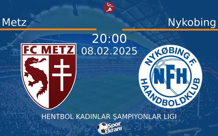 08 Şubat 2025 Metz vs Nykobing maçı Hangi Kanalda Saat Kaçta Yayınlanacak? 08 Şubat 2025 Metz vs Nykobing maçı Hangi Kanalda Saat Kaçta Yayınlanacak?